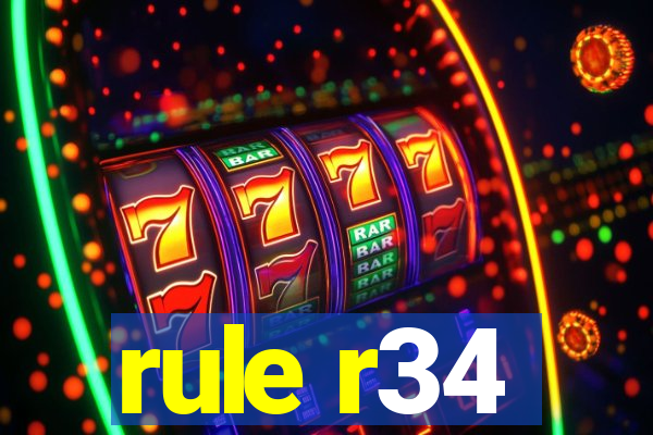 rule r34